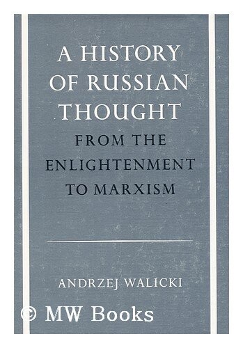 A History of Russian Thought from the Enlightenment to Marxism