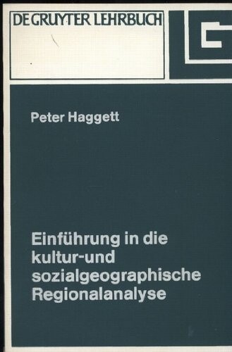 Einführung in die kultur- und sozialgeographische Regionalanalyse