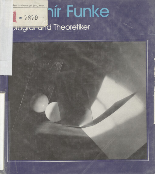 Jaromír Funke :Fotograf und Theoretiker der modernen tschechoslowakishcen Fotografie : mit 101 Bildern