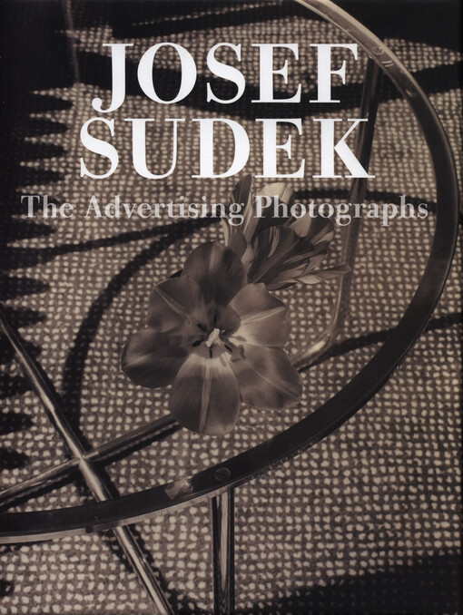 Josef Sudek :the advertising photographs