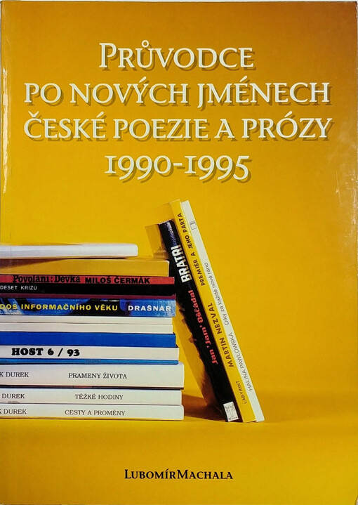 Průvodce po nových jménech české poezie a prózy 1990-1995