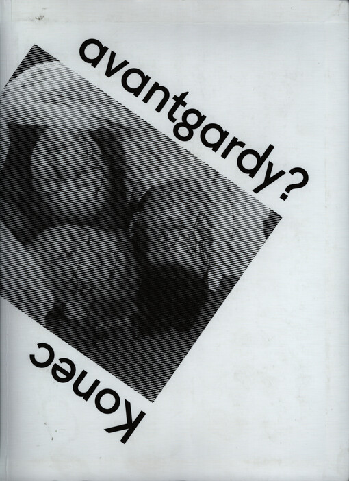 Konec avantgardy?: od mnichovské dohody ke komunistickému převratu