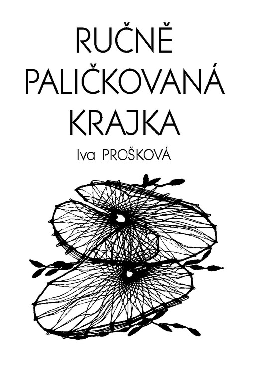 Ručně paličkovaná krajka