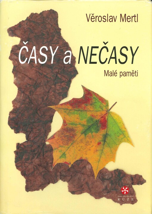 Časy a nečasy: malé paměti