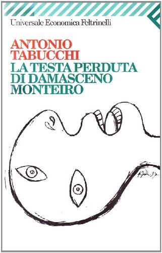 LA Testa Perduta Di Damasceno Monteiro (Italian Edition)