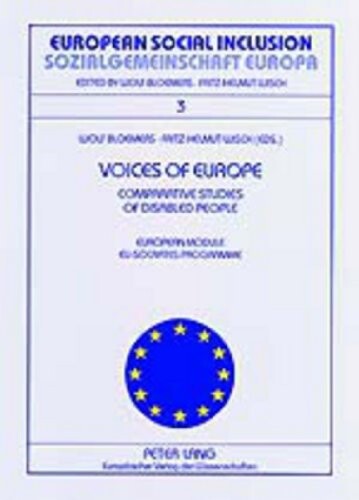 Voices of Europe : comparative studies of disabled people : European module EU-Socrates programme