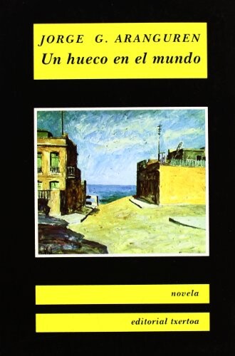 Un hueco en el mundo (Coleccion 