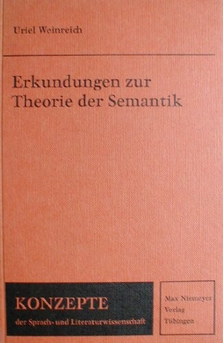Erkundungen zur Theorie der Semantik