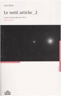 Le notti attiche. Volume primo