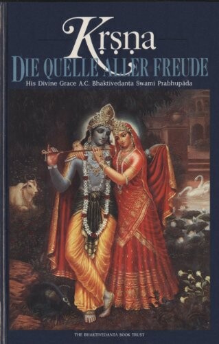 Krsna Die Quelle Aller Freude Band 1