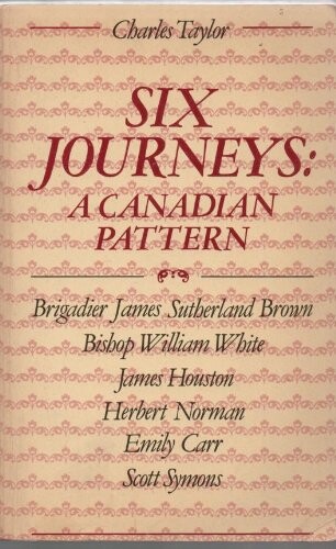 Six journeys: A Canadian pattern