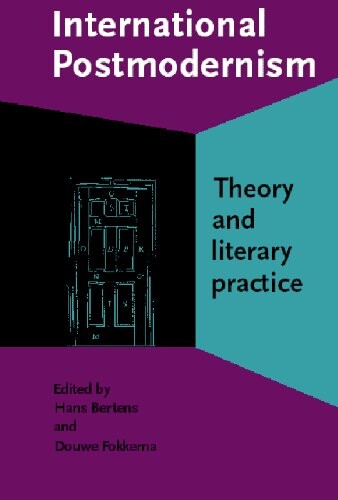 International Postmodernism: Theory and Literary Practice (Advances in Consciousness Research)