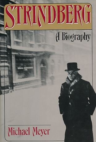Strindberg : a biography