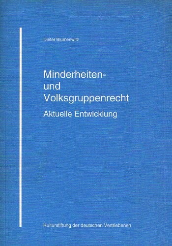 Minderheiten- und Volksgruppenrecht : aktuelle Entwicklung
