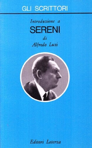 Introduzione a Sereni (Gli scrittori) (Italian Edition)