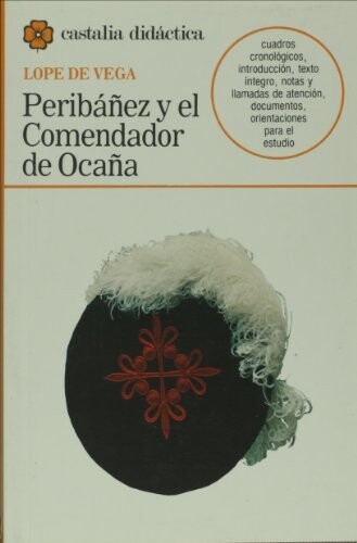 Peribanez y el comendador de Ocana (Castalia Didactica) (Spanish Edition)
