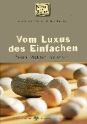 Vom Luxus des Einfachen