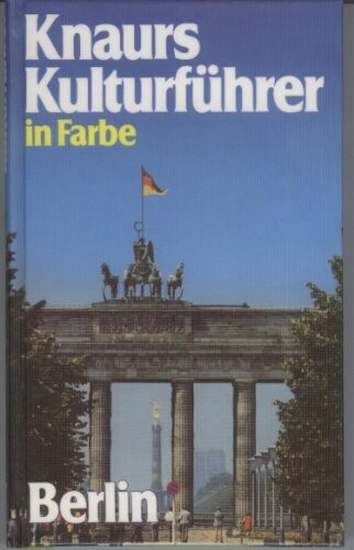 Knaurs Kulturführer in Farbe Berlin
