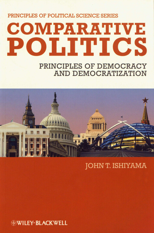 Comparative Politics: Principles of Democracy and Democratization (POPS - Principles of Political Science)