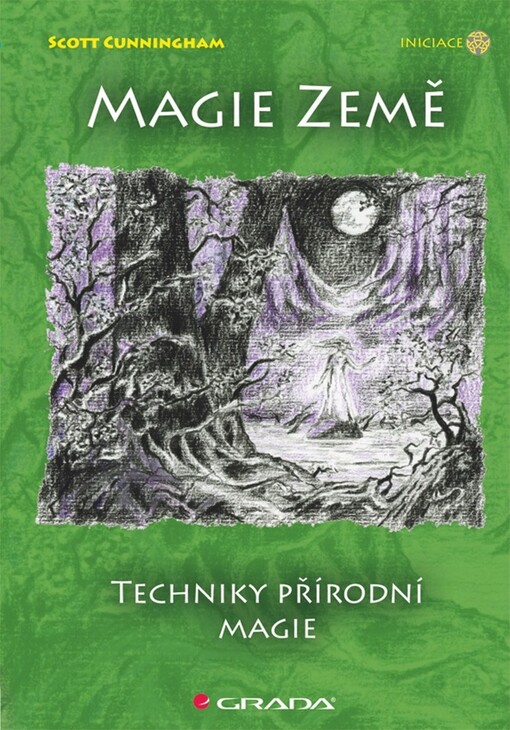 Magie země : techniky přírodní magie