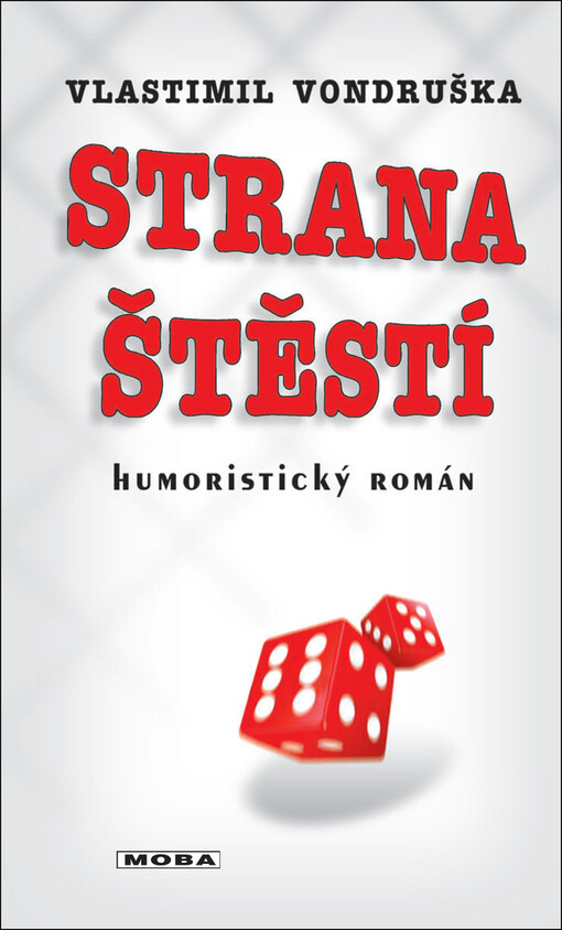 Strana štěstí, aneb, První parlamentní defenestrace: humoristický román