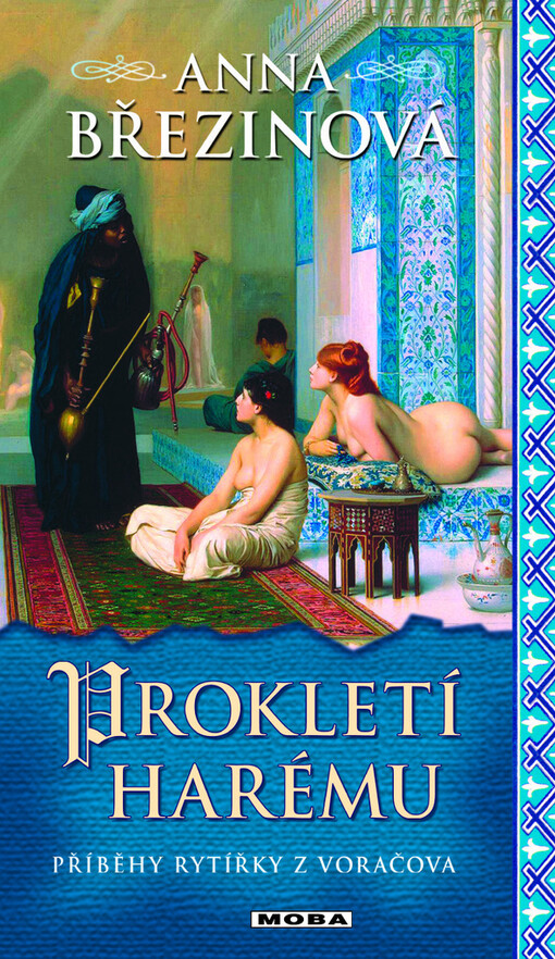 Prokletí harému : příběhy rytířky z Voračova