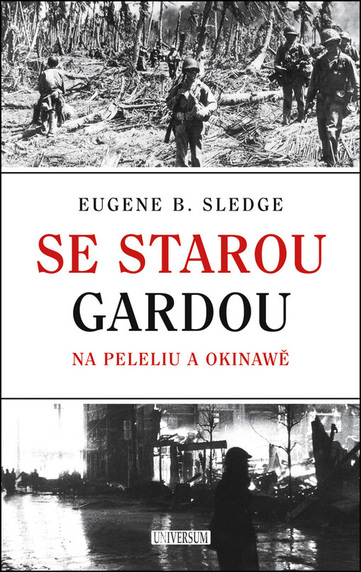 Se starou gardou: na Peleliu a Okinawě