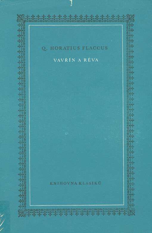 Vavřín a réva: ódy, epódy, satiry, listy