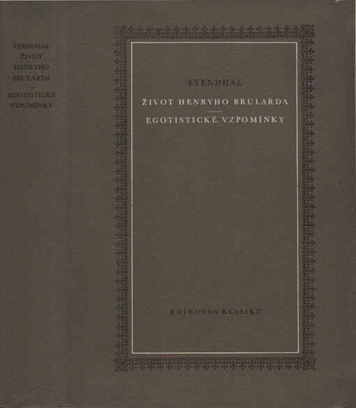 Život Henryho Brularda: Egotistické vzpomínky
