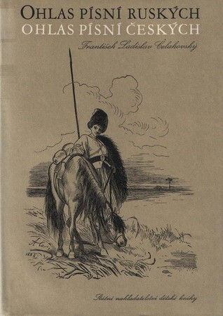 Ohlas písní ruských ; Ohlas písní českých
