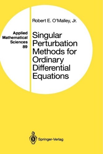 Singular perturbation methods for ordinary differential equations