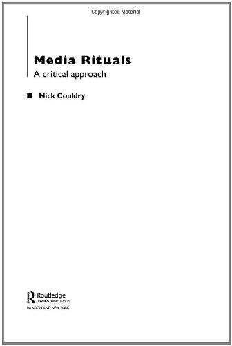 Media rituals :a critical approach