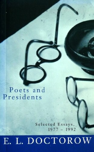 Poets and presidents : [selected esssays, 1977-1992]
