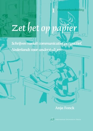 Zet het op papier 1 *: Docentenhandleiding