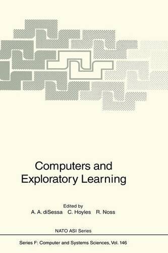 Computers and Exploratory Learning (NATO ASI Series / Computer and Systems Sciences)