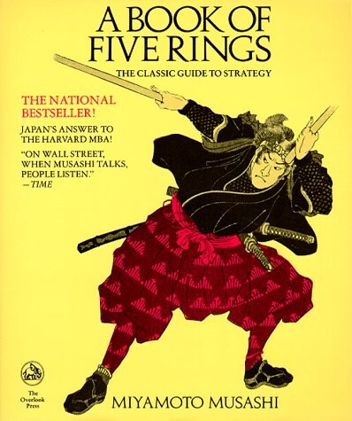 A Book of Five Rings: The Classic Guide to Strategy