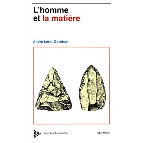L'Homme et la Matière