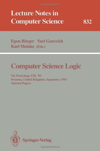 Computer science logic : 7th workshop, CSL '93 Swansea, United Kingdom September 13-17, 1993. Selected papers