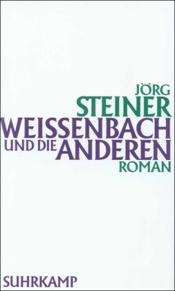 Weissenbach und die anderen: Roman (German Edition)