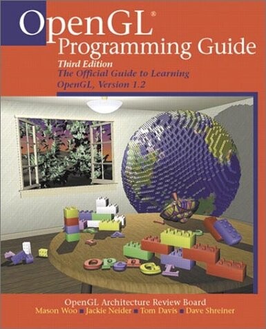 OpenGL programming guide : the official guide to learning openGL, version 1.2