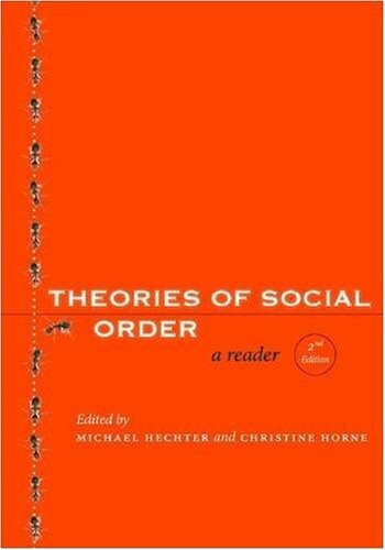 Theories of Social Order: A Reader, Second Edition (Stanford Social Sciences)