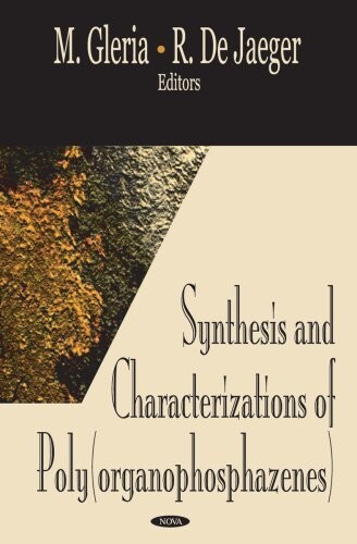 Synthesis and characterizations of poly(organophosphazenes)