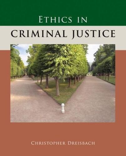 Ethics in criminal justice