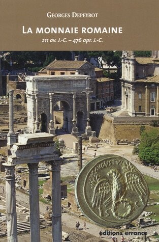 La monnaie romaine (French Edition)