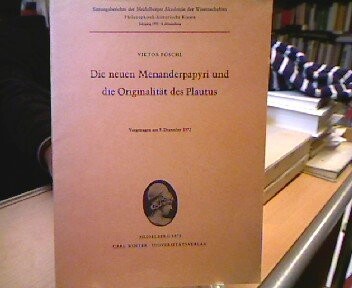 Die neuen Menanderpapyri und die Originalitat des Plautus (Sitzungsberichte der Heidelberger Akademie der Wissenschaften. Philosophisch-Historische Klasse) (German Edition)