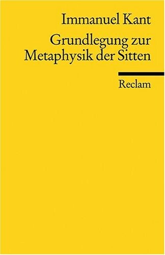 Grundelegung Zur Metaphysik (German Edition)