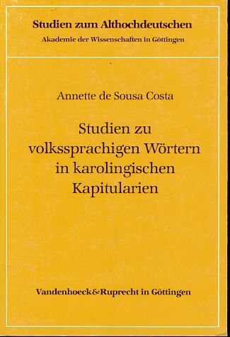 Studien zu volkssprachigen Wörtern in karolingischen Kapitularien