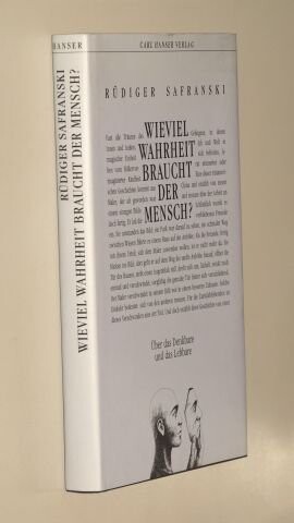 Wieviel Wahrheit braucht der Mensch? : über das Denkbare und das Lebbare