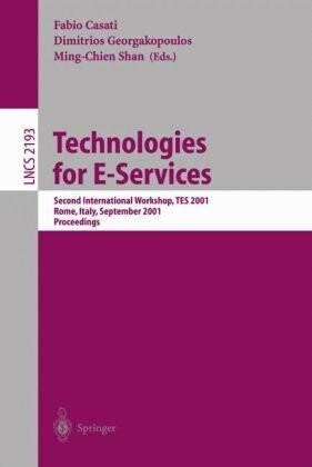 Technologies for E-Services: Second International Workshop, TES 2001, Rome, Italy, September 14-15, 2001. Proceedings (Lecture Notes in Computer Science)