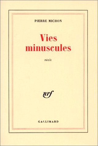 Vies minuscules: Recit (French Edition)